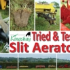 Slit Aerators - Tried & Tested